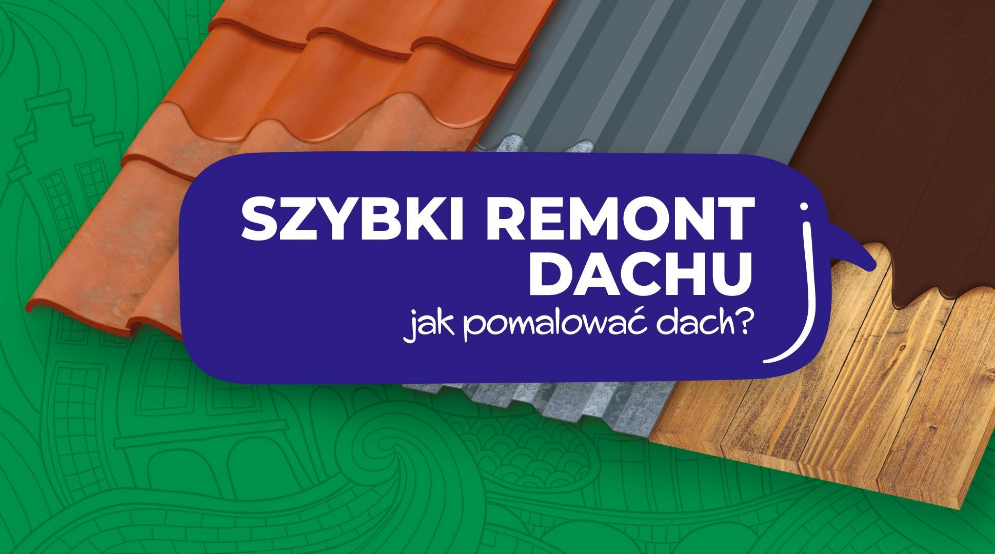 Szybki remont dachu – malowanie dachu.